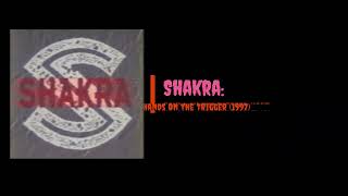 Shakra - Hands On The Trigger (1997)