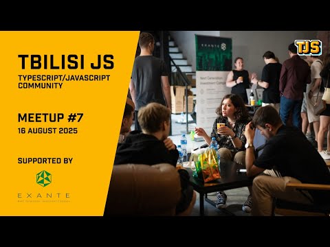 Tbilisi JS Meetup #7 — Introduction