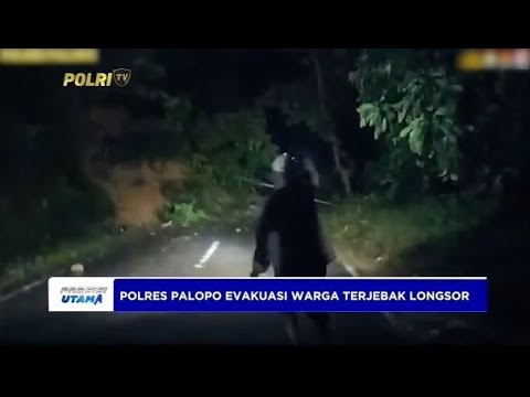 POLRES PALOPO EVAKUASI KORBAN LONGSOR