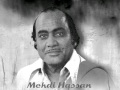 Ae Duniya Kya Tujhse Kahein Mehdi Hassan YouTube