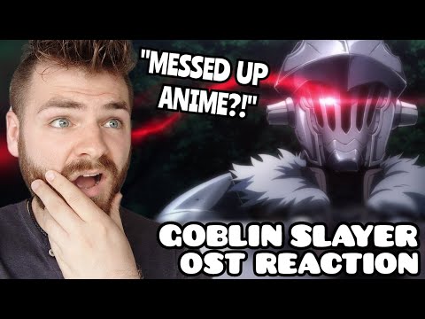 First Time Hearing "Goblin Slayer THEME" | GOBLIN SLAYER OST | ANIME REACTION