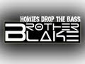 Brother Blake - Homies Drop the Bass Ft ...