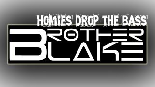 homies drop the bass