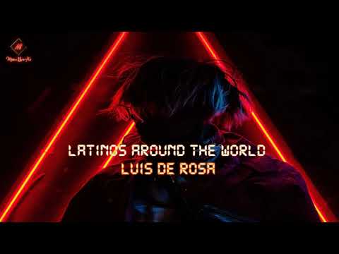 LATINOS Around The World (Happy New Year 2021) - LDEROSA, AFRCMNITY -  Luis De Rosa