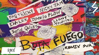BOTA FUEGO (REMIX SVA) - Mau Y Ricky, Nicky Jam, Dalex, Dimelo Flow Justin Quiles, Lenny Tavarez