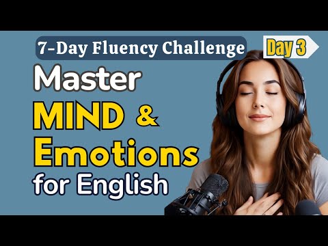 Master Your Mind for English Fluency –15 POWERFUL Tips! | 7-Day Fluency Challenge | A1-B1  (Day 3)
