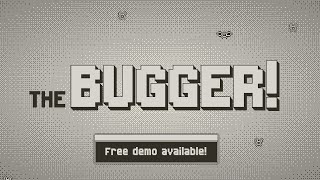 Watch and explore about The Bugger! Steam CD Key