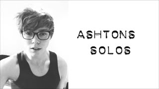 Ashton&#39;s Solos | 5 Seconds Of Summer Album