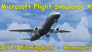 Let's Play Microsoft Flight Simulator X Teil 713 Birmingham - Hannover [1/5] | Liongamer1