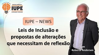 Leis de inclusão com propostas que necessitam de reflexão