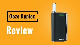 Ooze Duplex Vaporizer Review - Vapesterdam