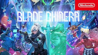 Nintendo Blade Chimera – Pre-order Trailer – Nintendo Switch