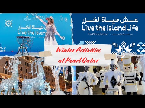 Erlebe das Inselleben 🌴 | The Pearl Qatar Winter Festival 2025