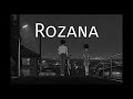 Rozana || (slowed + reverb) | Naam Shabana |