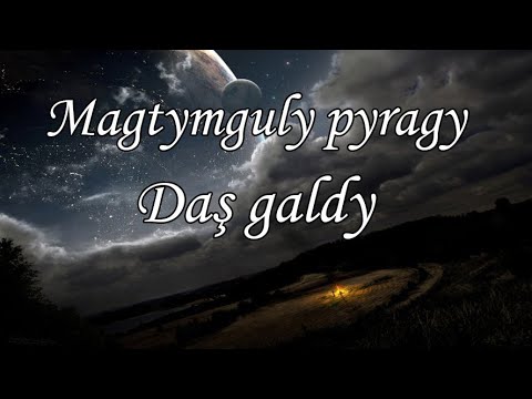 Magtymguly pyragy - daş galdy