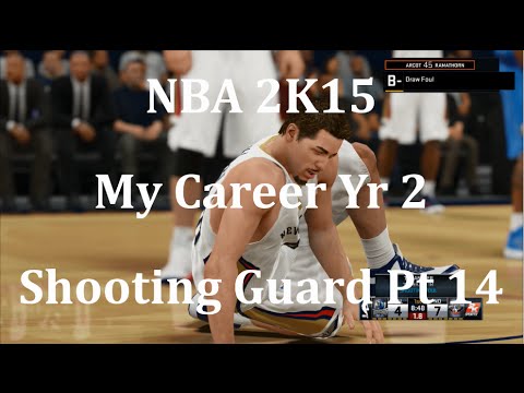NBA 2K15 (PS4) My Career Shooting Guard Yr 2 - Pt 14