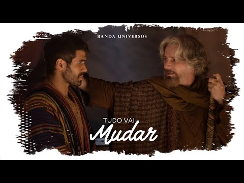 Tudo Vai Mudar - Banda Universos
