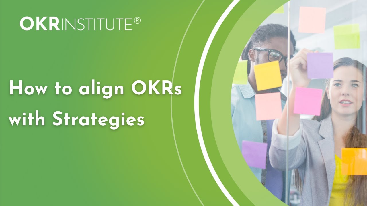 How to align OKRs with Strategies