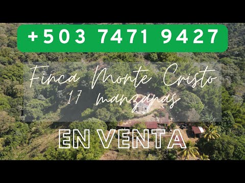 K#42 | FINCA MONTECRISTO | 17 MANZANAS | 28.9 ACRES | +503 7471 9427