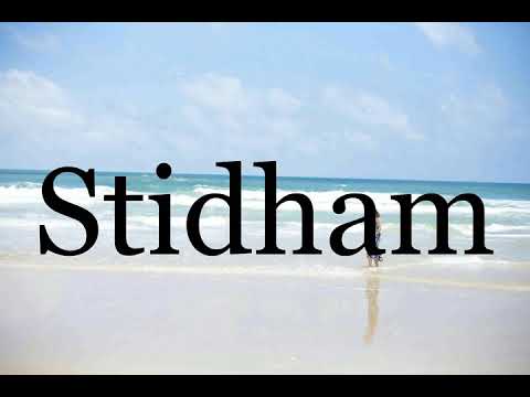 How To Pronounce Stidham🌈🌈🌈🌈🌈🌈Pronunciation Of Stidham