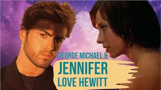 Jennifer Love Hewitt - If Only - George Michael - Careless Whisper