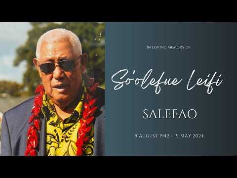 Funeral Service of So’olefue Leifi Salefao