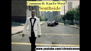 Common ft KanYe West - Southside (full version)