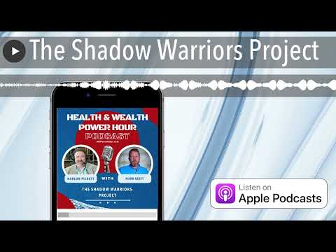 The Shadow Warriors Project
