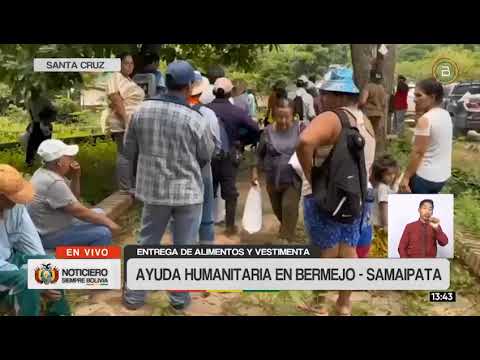 Gobernación de Santa Cruz entrega ayuda humanitaria a afectados por inundaciones en Samaipata