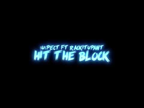 Hit the block feat. RackitupAnt || dir  by headshotzfilmz #suspect #rackitupant #stockton