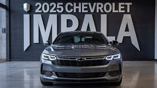 New 2025 Chevrolet Impala Revealed! Ultimate Hybrid Sedan Unleashed! 🚘🚨 | Latest Review!