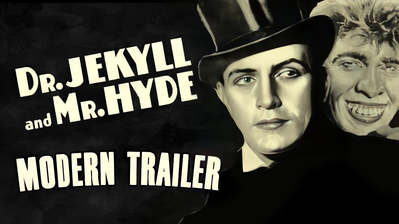 Dr. Jekyll and Mr. Hyde (1931) Modern Trailer