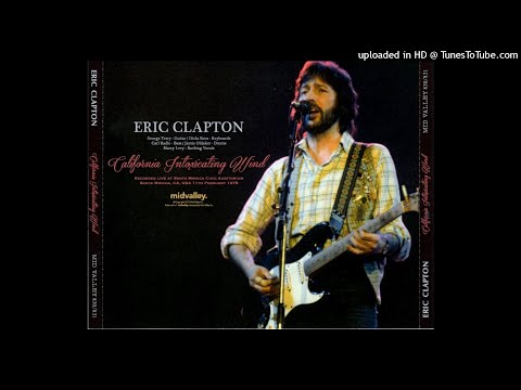 ERIC CLAPTON - Layla - LIVE Santa Monica 1978/02/11 [SBD]