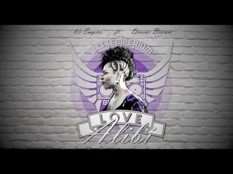 Love Alibi -  Divine Brown feat 80Empire