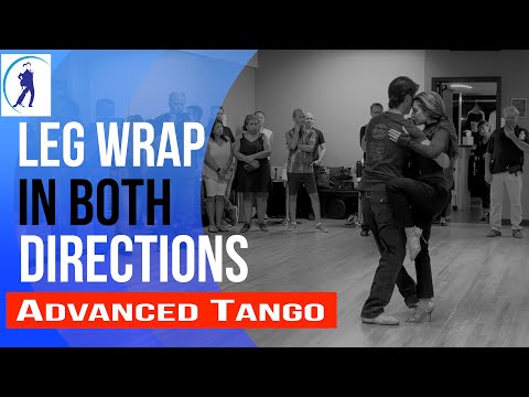 Tango: Leg wrap: both Directions(8-16-2023)