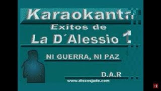 Karaokanta - Lupita D´Alessio - Ni guerra ni paz