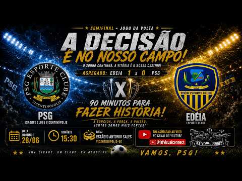 PSG Esporte Clube Vicentinópolis X Edéia Esporte Clube | Semi-Final Camp. Sul Goiano de Fut Amador