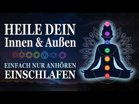 Tief schlafen & heilen | Chakra Einschlafmeditation, Affirmationen & Frequenzen für Heilung | Liebe