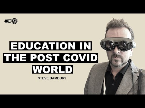 VIRTUAL REALITY DISRUPTING TRADITIONAL EDUCATION INDUSTRY - STEVE BAMBURY - EDUTECH FUTURIST