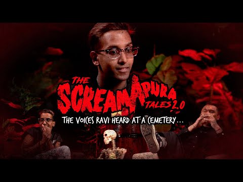 The ScreamApura Tales S2 EP3 - The Voices Ravi Heard At A Cemetery