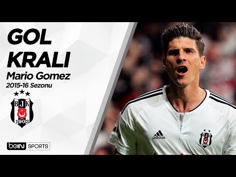 Mario Gomez | Süper Lig'in Gol Kralları | 2015-16