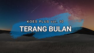 Download lagu Koes Plus - Terang Bulan mp3