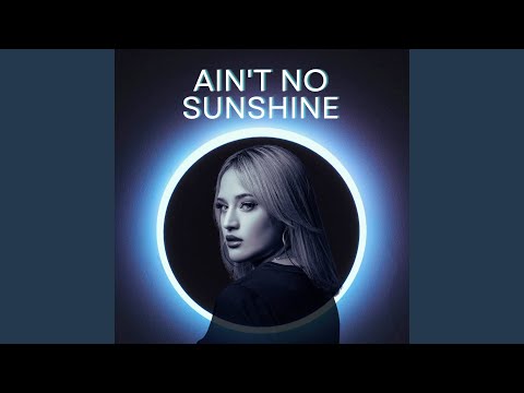 Norah Ain't No Sunshine (Radio Edit)