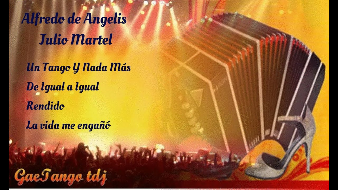 Tanda di tango Alfredo de Angelis Julio Martel  1444 46