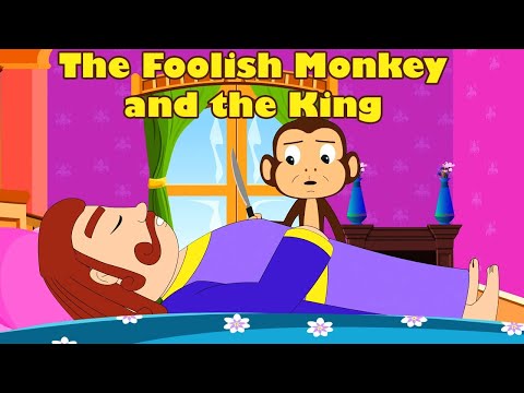 English Moral Stories  ||  Short Stories  ||  The King and the Foolish Monkey