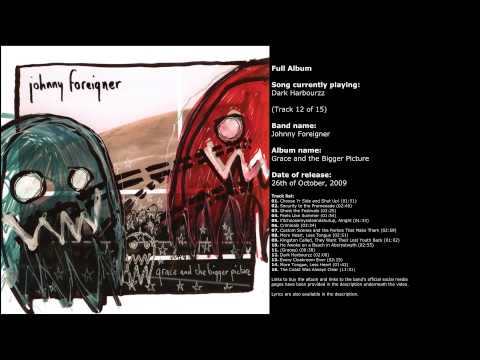 Johnny Foreigner - Grace and the Bigger Picture (Full Album)