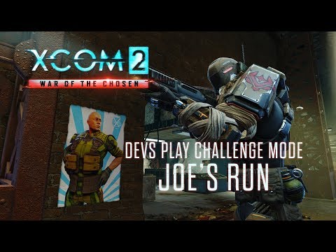 XCOM 2: War of the Chosen - Devs Play Challenge Mode (Joe's Run)