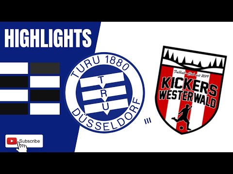 TuRU Düsseldorf III vs Kickers Westerwald