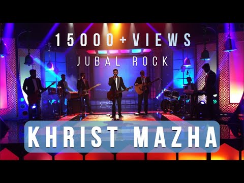 Jubal Rock | Khrist Majha | Joash Thomson