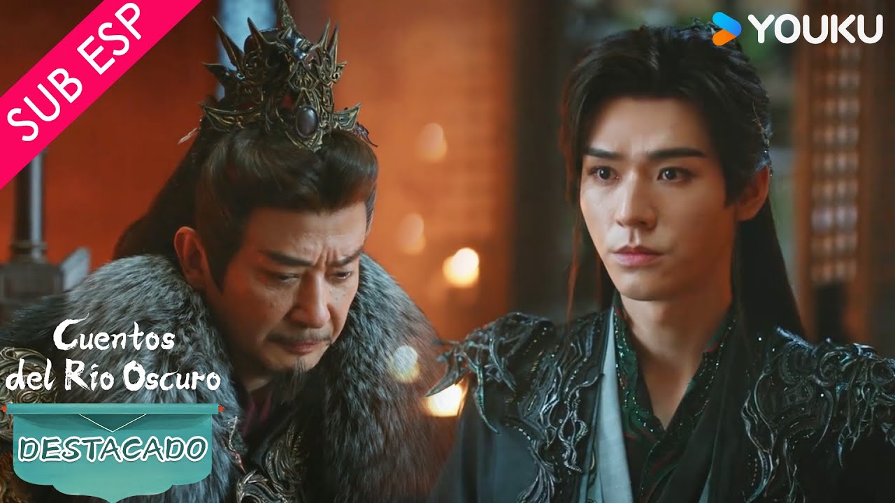 【SUB ESP】Cuentos del Río Oscuro | ¿Quieres disolver el río oscuro? | YOUKU